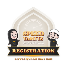 Load image into Gallery viewer, Speed Tahfiz (6-12 Years Old) Registration | LQK 2025
